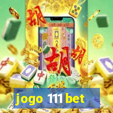 jogo 111 bet